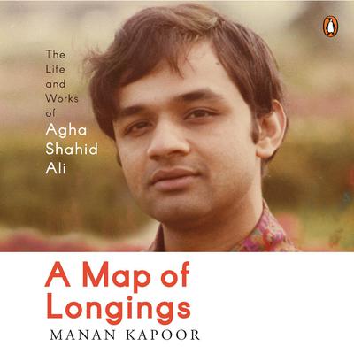 A Map of Longings Audiobook, by Manan Kapoor