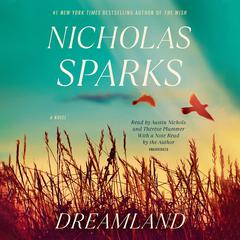 Dreamland: A Novel Audiobook, by Nicholas Sparks