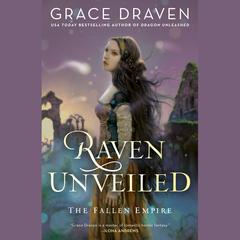 Raven Unveiled Audiobook, by Grace Draven