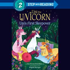Uni the Unicorn Uni's First Sleepover Audiobook, by Amy  Krouse Rosenthal
