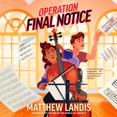 Operation Final Notice Audiobook, by Matthew Landis
