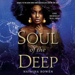 Soul of the Deep Audiobook, by Natasha Bowen
