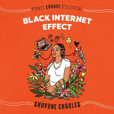 Black Internet Effect Audiobook, by Shavone Charles