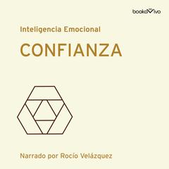 Confianza (Confidence) Audiobook, by Peter Bregman