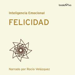 Felicidad (Happiness) Audiobook, by Teresa Amabile