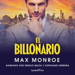 El Billonario Audiobook, by Max Monroe