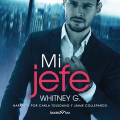 Mi jefe (Resisting the Boss) Audiobook, by Whitney G.
