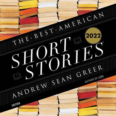 The Best American Short Stories 2022 Audiobook, by Andrew Sean Greer