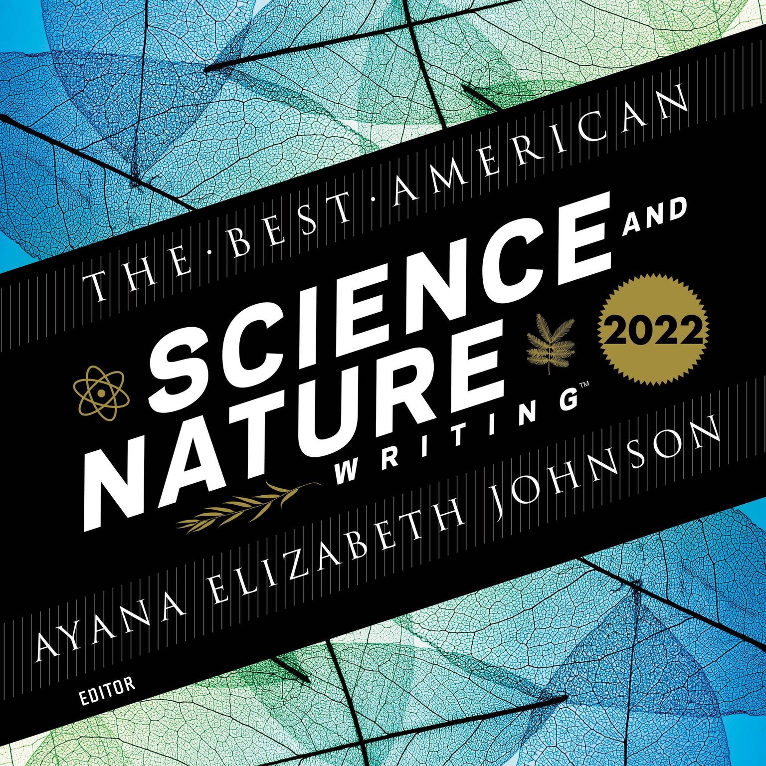 The Best American Science and Nature Writing 2022 Audiobook, by Ayana Johnson