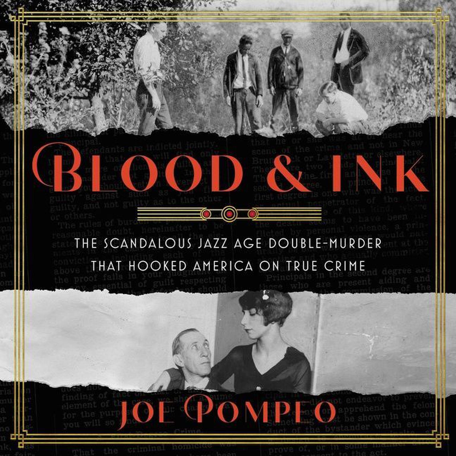 Blood & Ink: The Scandalous Jazz Age Double Murder That Hooked America on True Crime Audiobook, by Joe Pompeo