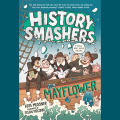 History Smashers: The Mayflower Audiobook, by Kate Messner