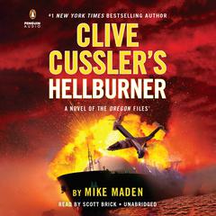 Clive Cussler's Hellburner Audiobook, by Mike Maden