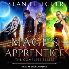 Mage's Apprentice: The Complete Series Audiobook, by Sean Fletcher