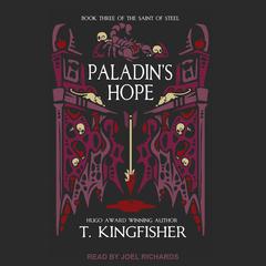 Paladin's Hope Audiobook, by T. Kingfisher