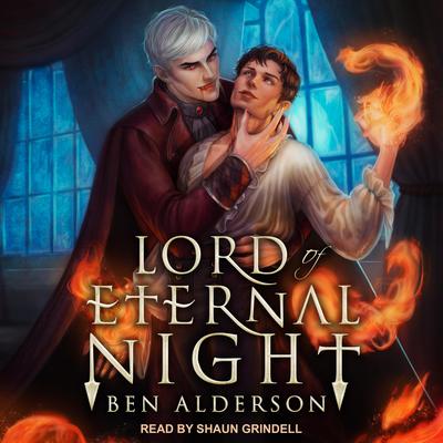 Lord of Eternal Night Audiobook, by Ben Alderson