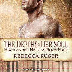 The Depths of Her Soul Audiobook, by Rebecca Ruger