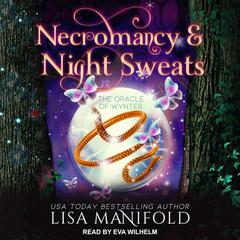 Necromancy & Night Sweats Audiobook, by 