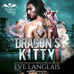 Dragons Kitty Audiobook, by Eve Langlais