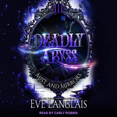 Deadly Abyss Audiobook, by Eve Langlais