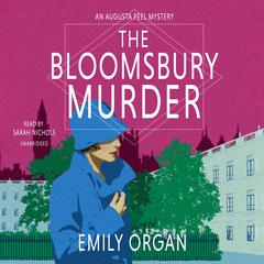 The Bloomsbury Murder Audiobook, by Emily Organ