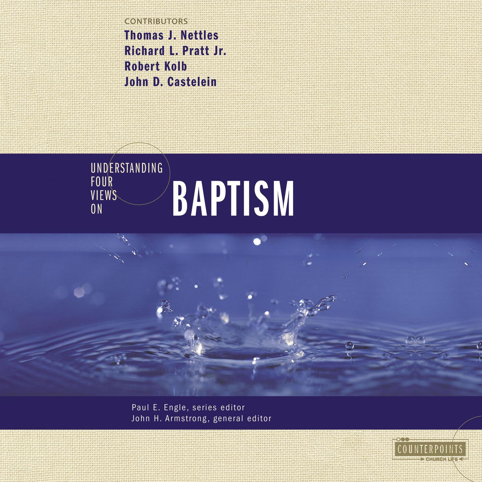 Understanding Four Views on Baptism Audiobook, by Zondervan