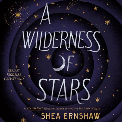A Wilderness of Stars Audiobook, by Shea Ernshaw