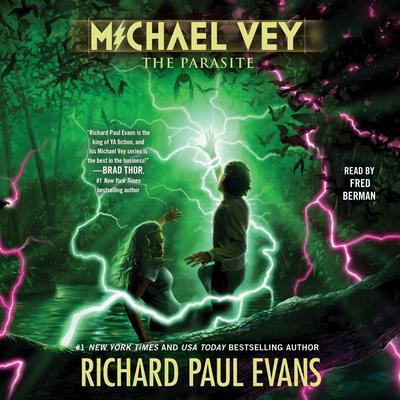 Michael Vey: The Parasite Audiobook, by Richard Paul Evans