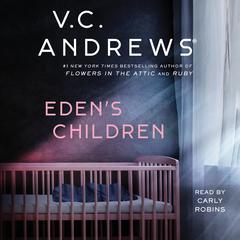 Edens Children Audiobook, by V. C. Andrews