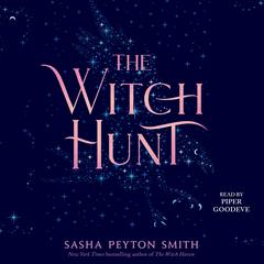 The Witch Hunt Audiobook, by Sasha Peyton Smith