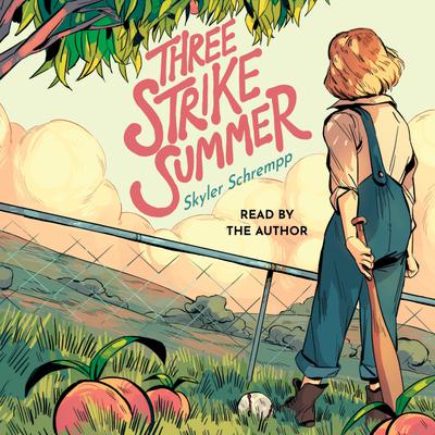 Three Strike Summer Audiobook, by Skyler Schrempp