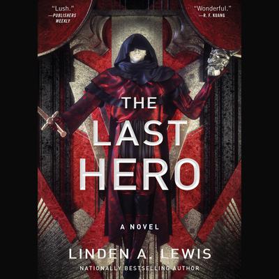 The Last Hero Audiobook, by Linden A. Lewis