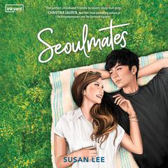 Seoulmates Audiobook, by Susan Lee