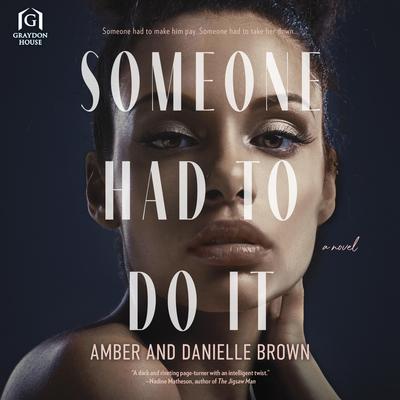 Someone Had to Do It Audiobook, by Amber Brown