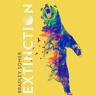 Extinction Audiobook, by Bradley Somer