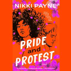 Pride and Protest Audiobook, by Nikki Payne