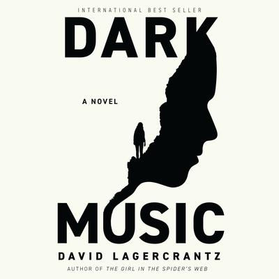 Dark Music: A novel Audiobook, by David Lagercrantz