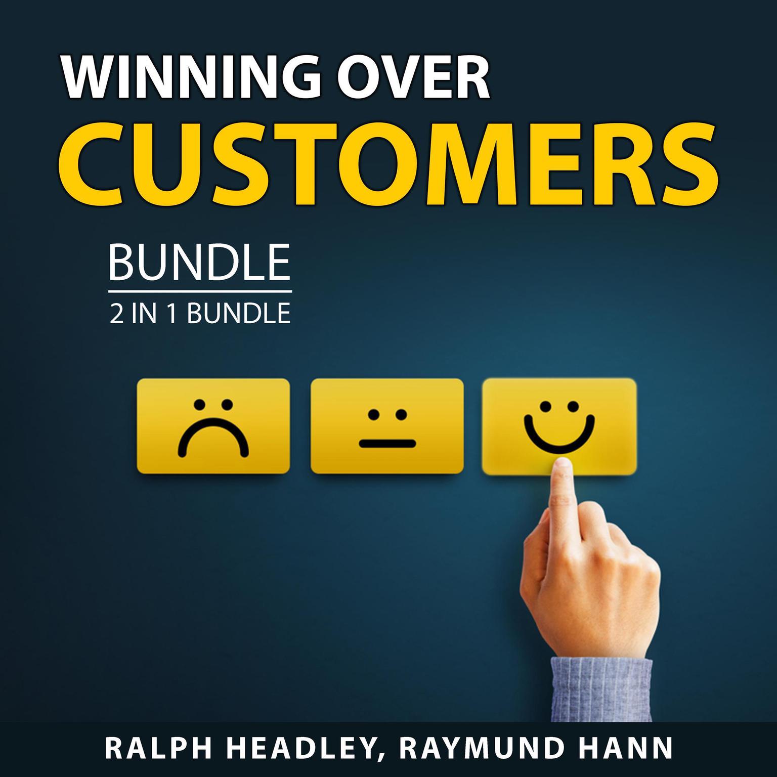 Winning Over Customers Bundle, 2 in 1 Bundle:: Pillars of Customer Success and The Thank You Economy  Audiobook