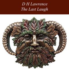 The Last Laugh Audiobook, by D. H. Lawrence