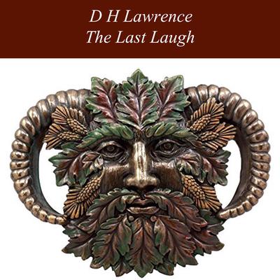 The Last Laugh Audiobook, by D. H. Lawrence