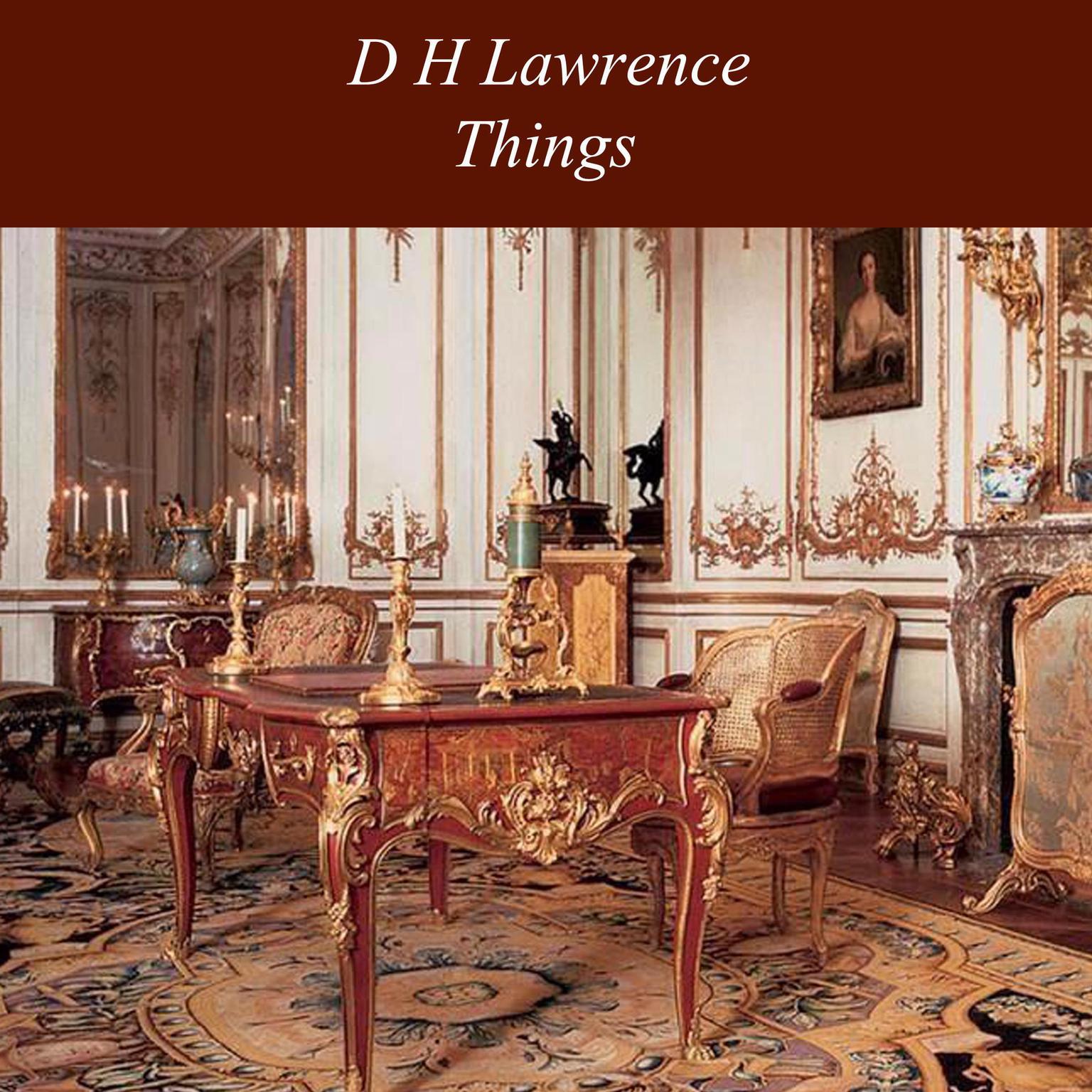 Things Audiobook, by D. H. Lawrence