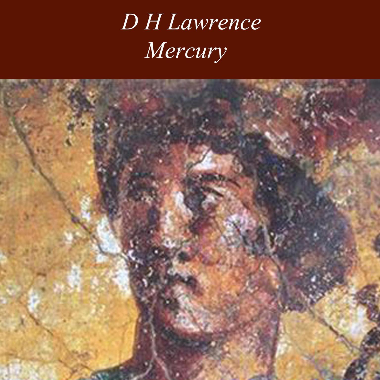 Mercury Audiobook, by D. H. Lawrence