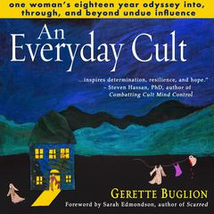 An Everyday Cult Audiobook, by Gerette Buglion