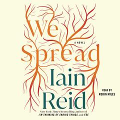 We Spread Audiobook, by Iain Reid