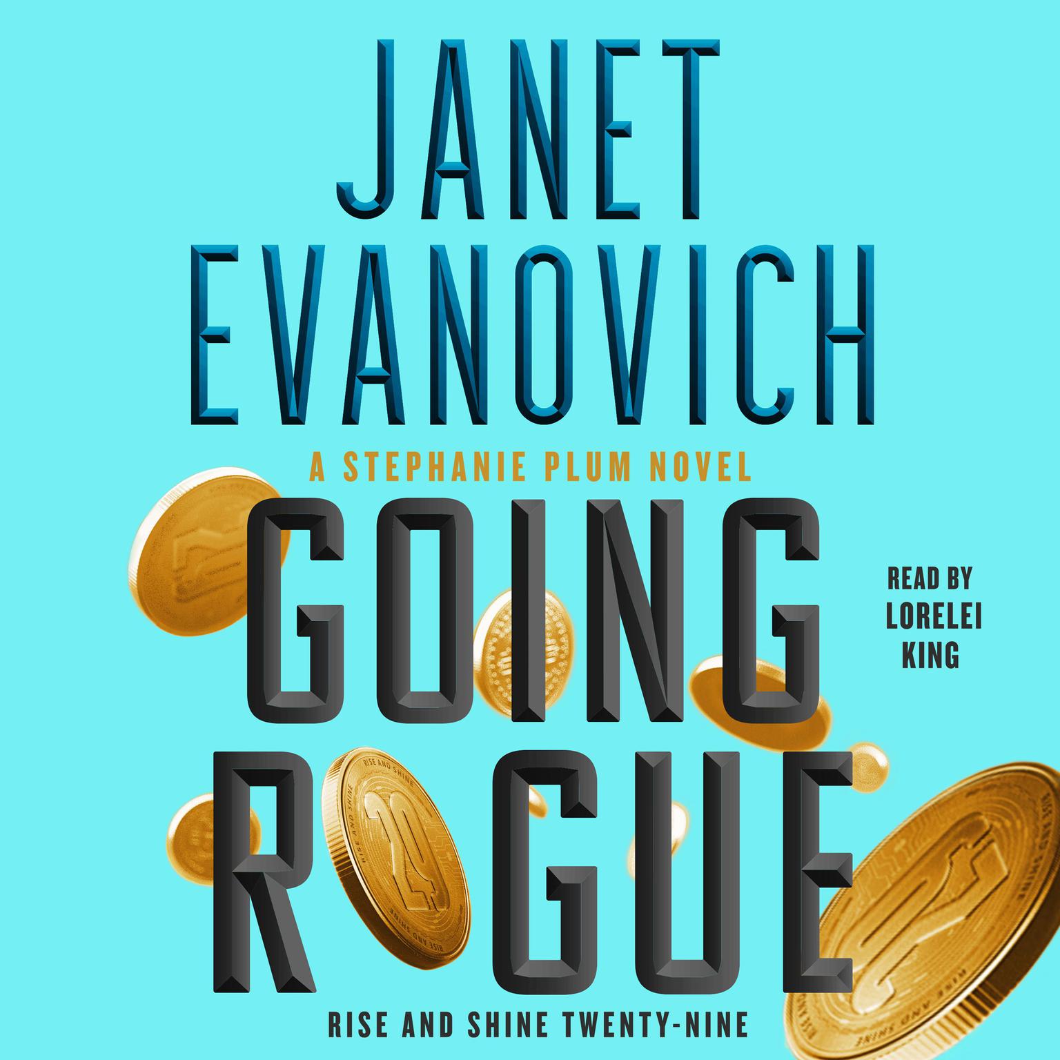Going Rogue: Rise and Shine Twenty-Nine Audiobook, by Janet Evanovich
