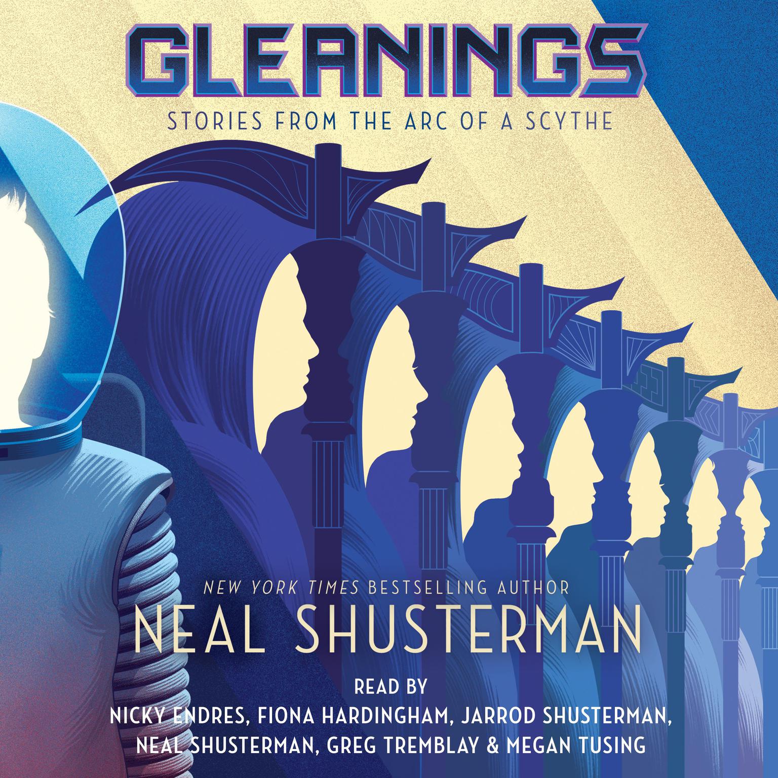 Gleanings Audiobook, by Neal Shusterman