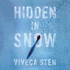 Hidden in Snow Audiobook, by Viveca Sten