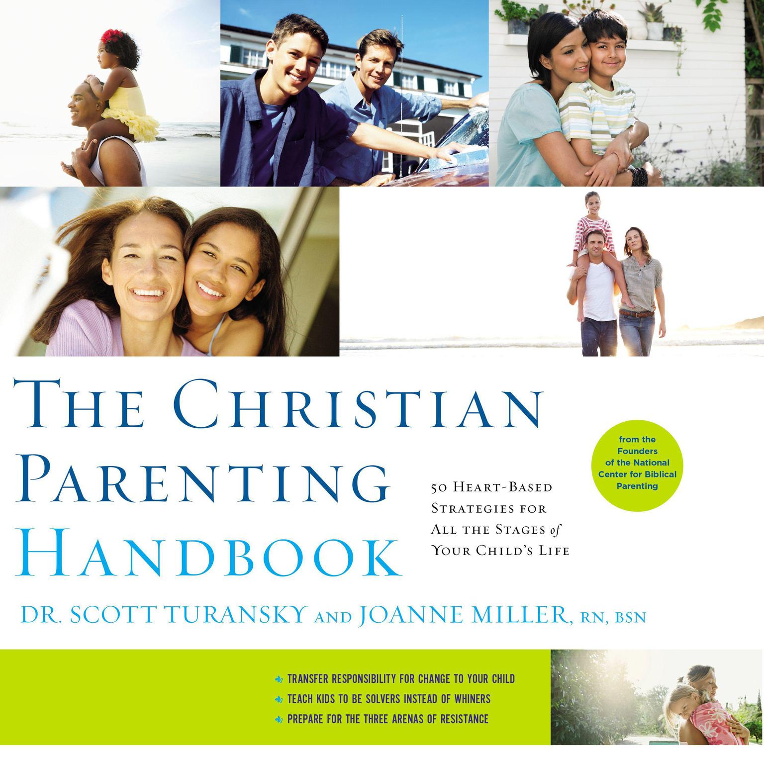 The Christian Parenting Handbook: 50 Heart-Based Strategies for All the Stages of Your Childs Life Audiobook, by Joanne Miller
