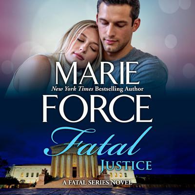 Fatal Justice Audiobook, by Marie Force