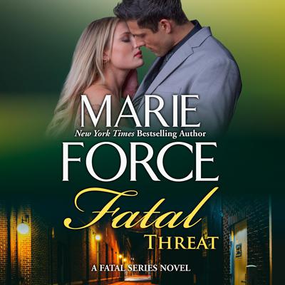 Fatal Threat Audiobook, by Marie Force