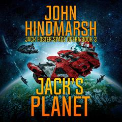 Jack's Planet Audiobook, by John Hindmarsh
